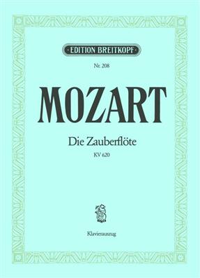Wolfgang Amadeus Mozart: Zauberflöte KV 620: Partitions Vocales d'Opéra
