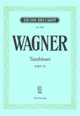 Richard Wagner: Tannhäuser WWV 70: Partitions Vocales d'Opéra