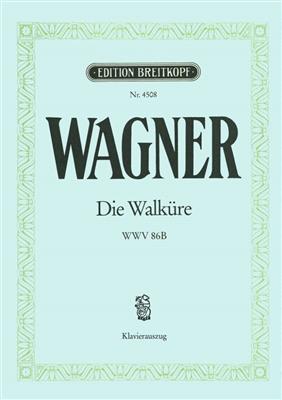 Richard Wagner: Die Walküre (dt.-engl.)WWV 86B: Partitions Vocales d'Opéra