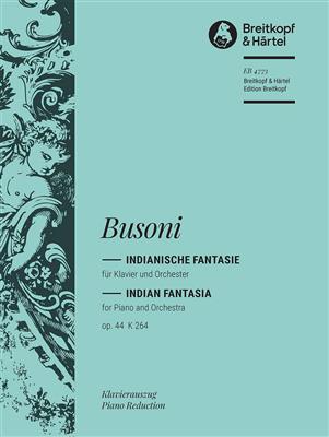 Ferruccio Busoni: Indianische Fantasie op. 44: Piano Quatre Mains