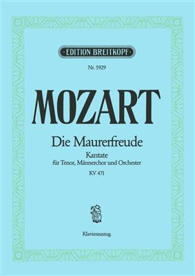 Wolfgang Amadeus Mozart: Die Maurerfreude Es-dur KV 471: Voix Basses et Ensemble