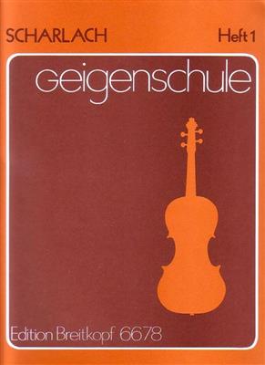 Fritz Scharlach: Geigenschule, Heft 1: Solo pour Violons