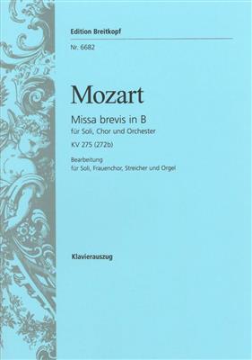 Wolfgang Amadeus Mozart: Missa brevis in B KV 275: Voix Hautes et Ensemble