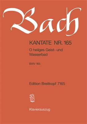 Johann Sebastian Bach: Cantata BWV 165 O Heilges Geist: Chœur Mixte et Ensemble