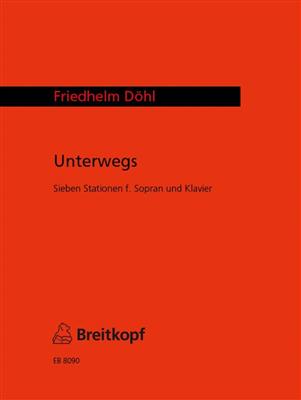 Friedhelm Döhl: Unterwegs. Sieben Stationen: Chant et Piano