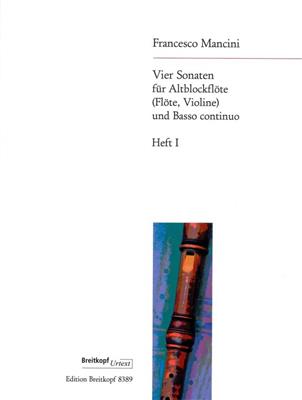 Francesco Mancini: Vier Sonaten I c-moll,a-moll: Flûte à Bec Alto et Accomp.