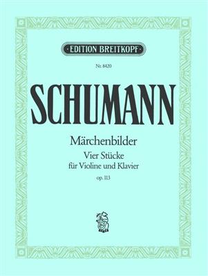Robert Schumann: Märchenbilder op. 113: Violon et Accomp.
