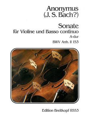 Johann Sebastian Bach: Sonate A-dur BWV Anh. 153: Violon et Accomp.