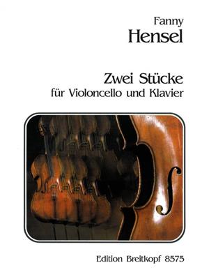 Fanny Hensel: Zwei Stücke: Violoncelle et Accomp.
