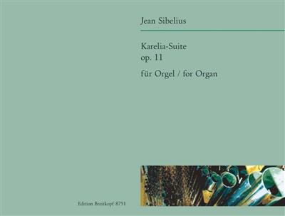 Jean Sibelius: Karelia Suite Op.11: (Arr. Klaus Uwe Ludwig): Orgue