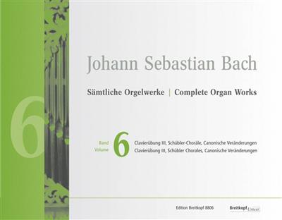 Johann Sebastian Bach: Sämtliche Orgelwerke Band 6: Orgue