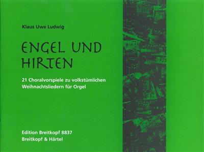 Engel und Hirten - 21 Choralvorspiele für Orgel