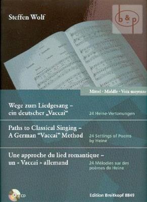 Steffen Wolf: Wege zum Liedgesang - mittlere Stimme (mit CD): Chant et Piano