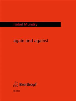 Isabel Mundry: again and against für Altflöte in G: Solo pour Flûte Traversière