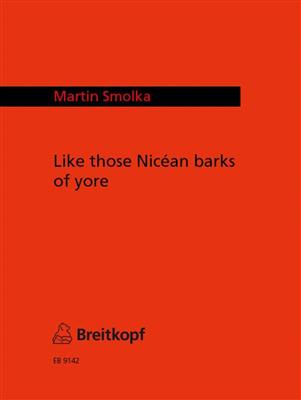 Martin Smolka: Like those Nicean barks: Trombone et Accomp.