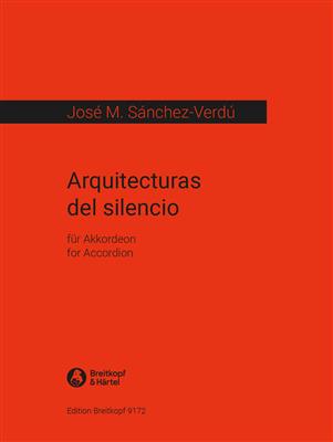 José Maria Sánchez-Verdú: Arquitecturas del silencio: Solo pour Accordéon