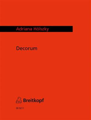 Adriana Hölszky: Decorum: Autres Instruments à Clavier