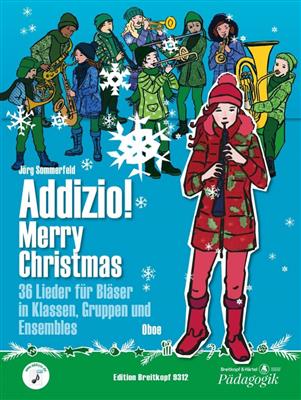 Jörg Sommerfeld: Addizio! ? Merry Christmas: Solo pour Hautbois