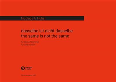 Nicolaus A. Huber: dasselbe ist nicht dasselbe: Caisse Claire