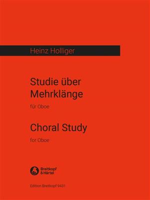 Heinz Holliger: Choral Study: Solo pour Hautbois