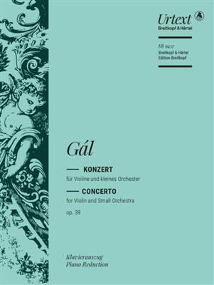 Hans Gal: Violinkonzert Op. 39: Violon et Accomp.
