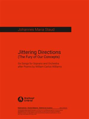 Johannes Maria Staud: Jittering Directions: Chant et Piano