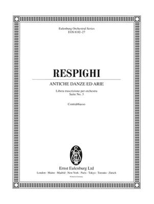 Ottorino Respighi: Antiche Danze ed Arie Nr. 3: Orchestre à Cordes