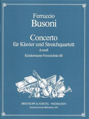 Ferruccio Busoni: Concerto d-moll Busoni-Ver. 80: Cordes (Ensemble)