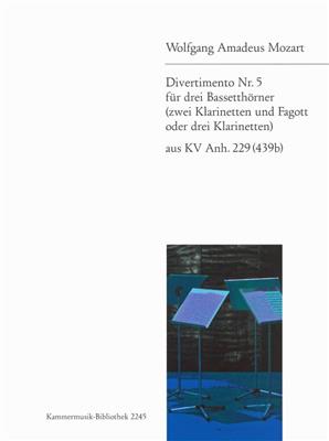 Wolfgang Amadeus Mozart: Divertimento Nr. 5 KV Anh. 229 (439b): Bois (Ensemble)