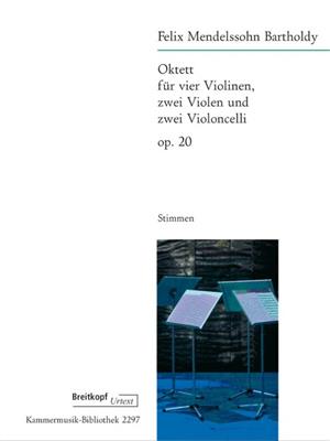 Felix Mendelssohn Bartholdy: Octet Op.20: Cordes (Ensemble)