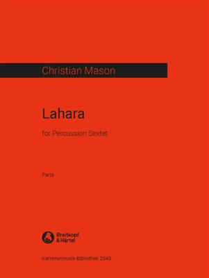 Christian Mason: Lahara: Percussion (Ensemble)