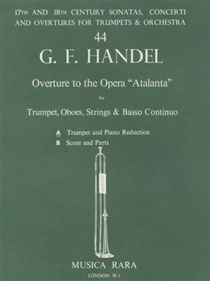 Georg Friedrich Händel: Ouvertüre zu 'Atalanta': Orchestre et Solo