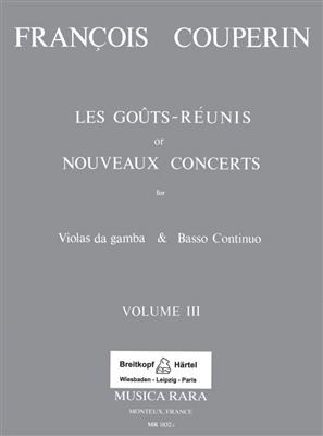 François Couperin: Les Gouts Reunis Band III: Trio de Cordes