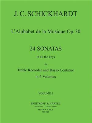 Johann Christian Schickhardt: L'Alphabet: Sonaten op.30/1-4: Flûte à Bec Alto et Accomp.