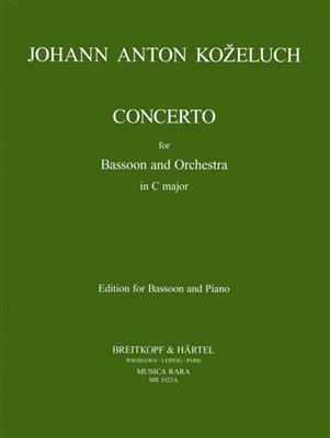 Jan Antonín Kozeluch: Concerto in C: Basson et Accomp.