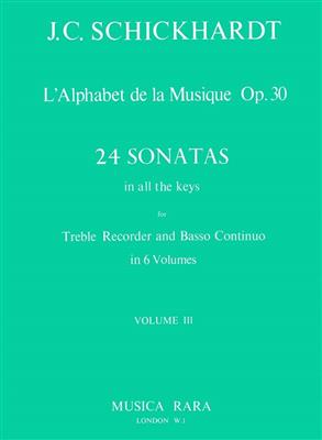 Johann Christian Schickhardt: L'Alphabet: Sonaten op.30/9-12: Flûte à Bec Alto et Accomp.
