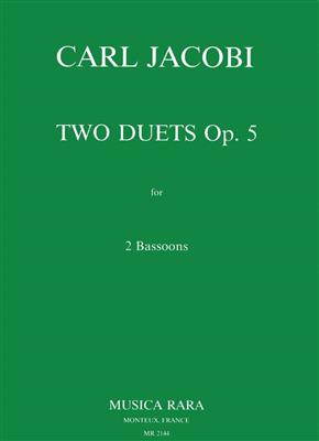 Carl Jacobi: Zwei Duette op. 5: Duo pour Bassons