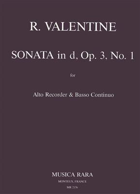 Robert Valentine: Sonate in d op. 3/1: Flûte à Bec Alto et Accomp.