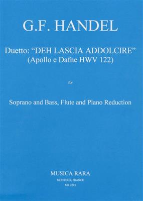 Georg Friedrich Händel: Deh lascia addolcire HWV 122: Duo pour Chant