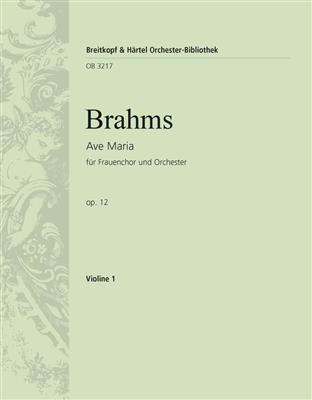 Johannes Brahms: Ave Maria op. 12: Voix Hautes et Ensemble