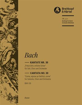 Johann Sebastian Bach: Kantate 30 Freue dich, erlöst: Chœur Mixte et Ensemble