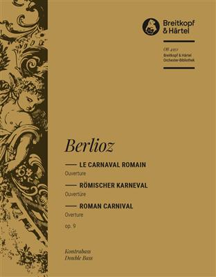 Hector Berlioz: Le Carnaval Romain op.9. Ouver: Orchestre Symphonique