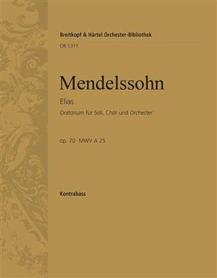 Felix Mendelssohn Bartholdy: Elias op. 70: Solo pour Contrebasse