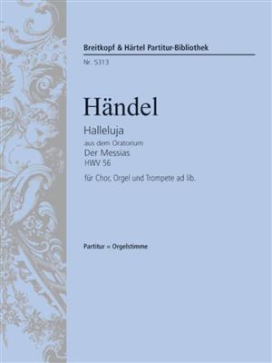 Georg Friedrich Händel: Halleluja aus Messias HWV 56 Chor,Org (Trp ad lib): (Arr. Klaus Uwe Ludwig): Chœur Mixte et Ensemble