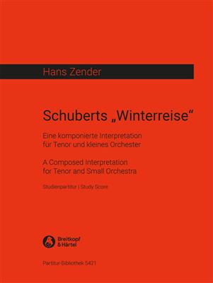Hans Zender: Schuberts "Winterreise": Orchestre Symphonique