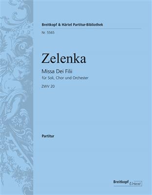 Jan Dismas Zelenka: Missa Dei Filii ZWV 20: Chœur Mixte et Ensemble