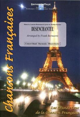Laurent Boutonnat: Desenchantee: (Arr. Frank Bernaerts): Orchestre d'Harmonie