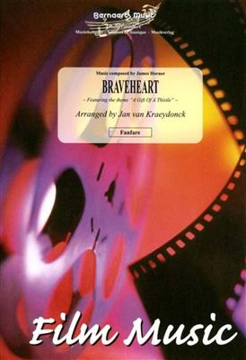 James Horner: Braveheart: (Arr. Jan van Kraeydonck): Fanfare