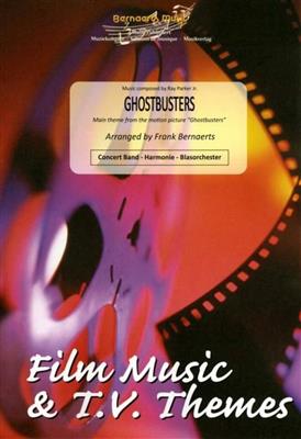 Ray Parker Jr.: Ghostbusters: (Arr. Frank Bernaerts): Orchestre d'Harmonie