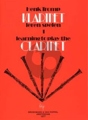 H. Tromp: Klarinet leren spelen 1: Solo pour Clarinette